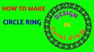 How to make a circular chain desine in Corel Draw. | CorelDraw tutorial tips & tricks