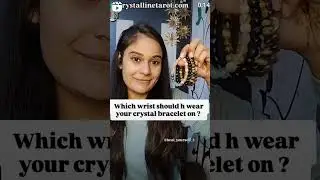 Which wrist to wear crystal bracelet on ? #crystals#tarot#reiki#vastu#astrology#manifestation#fyp
