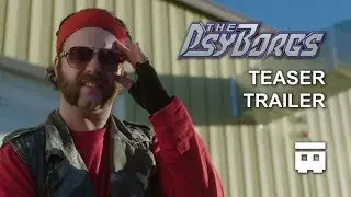 The PsyBorgs Teaser Trailer #2