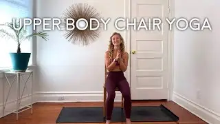 Chair Yoga for Upper Body