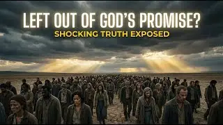 7 Surprising Groups REVEALED: Who GOD's DIVINE COVENANT May NOT Extend to in His INCREDIBLE PLAN