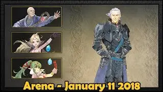 [Fire Emblem Heroes] Arena - Gunter - 2018-1-11 [Advanced]