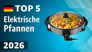 TOP—5. Beste Elektrische Pfannen. Test & Vergleich 2026