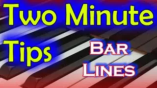 Two Minute Tip Tuesday - Bar Lines