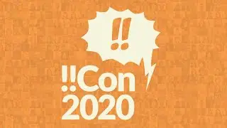 !!Con - Saturday May 9, 2020