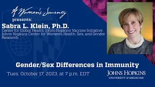 Hopkins at Home presents, A Woman's Journey: Gender/Sex Differences in Immunity