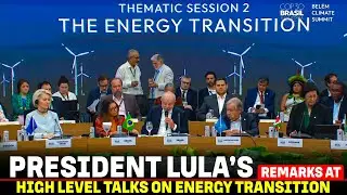 High level talks on energy transition presided over by President Lula | Belem
