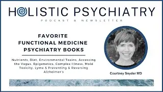 Favorite Functional Medicine Psychiatry Books