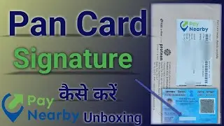 पैन कार्ड Received | Paynearby | Signature कैसे करें | Pan Card Unboxing 2023 | Protean | Physical