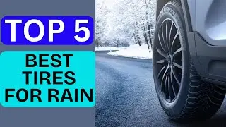 Top 5 Best Tires for Rain on the Market of 2026