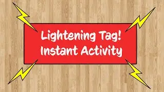 PE Games - Lightening Tag Instant Activity & PE Warm Up For Grades 3-5