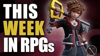 Microsoft Buys Blizzard, Kingdom Hearts on Switch, Hogwarts Legacy Release - RPG News Jan 23, 2022