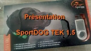 Présentation SportDog TEK 1.5