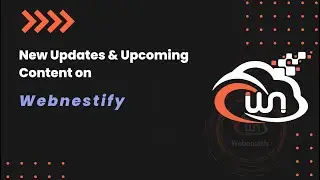 🚀 Exciting Updates for Webnestify Channel! 🚀