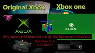 Почему эмулятор N64 не работает на 100% скорости на Xbox One, но работает на оригинальном Xbox?