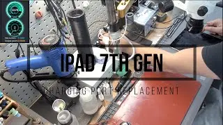 iPad 7th Gen Charging Port Replace