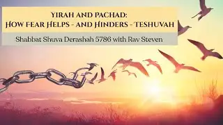 Shabbat Shuva 5786 /2025 with Rav Steven
