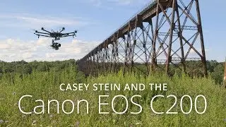 Casey Stein and the Canon EOS C200