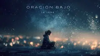 Oración Bajo la Luna