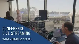 Conference Live Streaming - Sydney Business School