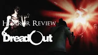 Horror Review: DreadOut: Keepers Of The Dark