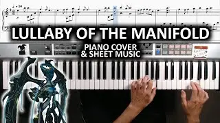 Lullaby of the Manifold: piano cover with sheet music