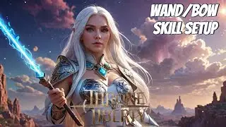 Throne and Liberty | Wand and Bow Healer Skill Setup