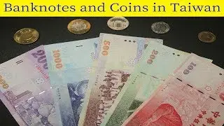 The banknotes and coins in Taiwan (NT dollar)