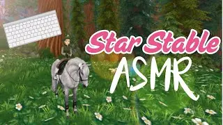 Star Stable ASMR! ⌨️  🎧  | Cadence Sapphirehoof | StarStable Online