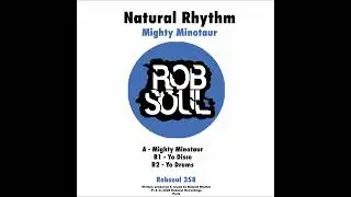 Natural Rhythm - Mighty Minotaur - Yo Disco (Robsoul)