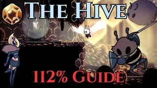 The Hive -  Hollow Knight 112% Guide (Full Walkthrough)