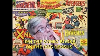 1964 Top Comics Books on the CGC Census