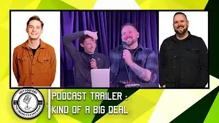 Left Footers- Trailer Episode: Kind of a Big Deal