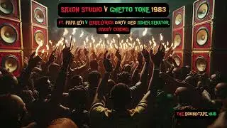Saxon Studio v Ghetto Tone 1983