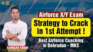 Best Airforce Coaching in Dehradun | Top Airforce Coaching Classes in Dehradun - MKC