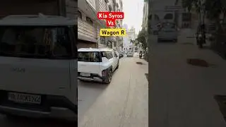Kia Syros vs wagon R #kiasyros #kiasyros2025 #syros #kia #wagonr #car #shorts #viralvideo