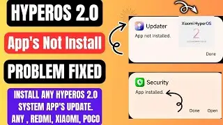 HyperOS 2.0 App's Not Installed Problem Fixed & Install Any App's in Any Redmi, Xiaomi, POCO Device