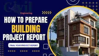How to prepare Building project Report ? Final year project ? Overall Explanation in Nepali Language