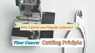 Why You CAN'T Cut Fiber with Scissors The Secret of a Perfect Cleave