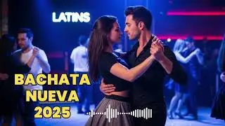 Urban Bachata Fusion 2025 &ndash; Bachata & Latin Beats for Dancing