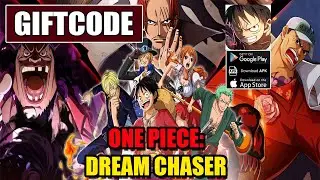 One Piece: Dream Chaser Gameplay & 12 Giftcodes - RPG Android iOS 海賊王：追夢者