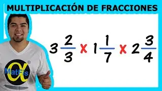 Multiplicaci&oacute;n de 3 fracciones mixtas | Aritm&eacute;tica - Alfa MatFis