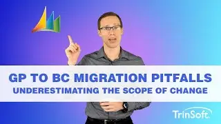 GP to BC Migration Pitfalls: Underestimating the Scope of Change