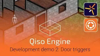 Qiso: Isometric game engine door triggering demo