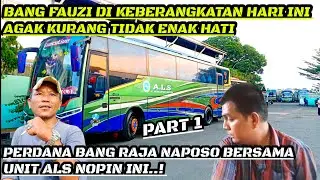 BANG FAUZI DI KEBERANGKATAN HARI INI LAGI AGAK KURANG TIDAK ENAK HATI⁉️BG RAJA PERDANA DI NOPIN INI❓