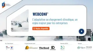 Webconf APCC n°84 – L’adaptation au changement climatique, un enjeu majeur pour les entreprises