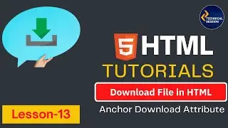 Download file in html | How to use Download Attribute in HTML | Lesson 13