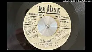 Kenny and Moe (The Blue Boys) - I'm All Alone (de Luxe) 1957