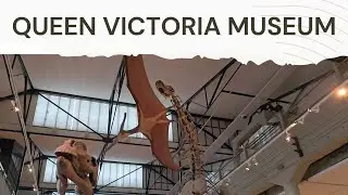 Queen Victoria Museum | Launceston, Tasmania