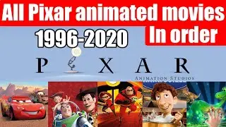 All PIXAR Animated Movies List (1995-2020)